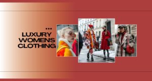 Luxury Women's Clothing